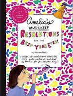 Amelia's Must-Keep Resolutions for the Best Year Ever!