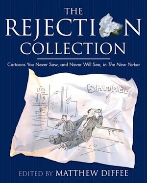Rejection Collection