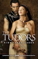 The Tudors: King Takes Queen