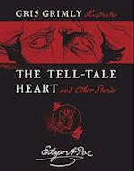 The Tell-Tale Heart and Other Stories