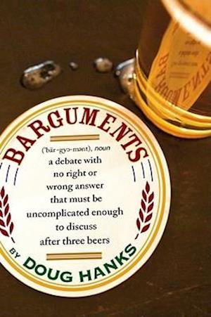 Barguments