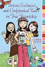 Portia's Exclusive and Confidential Rules on True Friendship