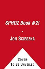 Sphdz Book #2!, 2