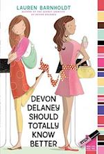 Devon Delaney Should Totally Know Better