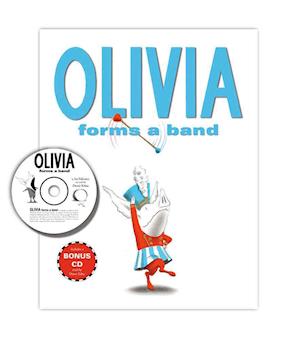 Olivia Forms a Band [With CD (Audio)]