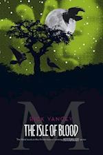 The Isle of Blood