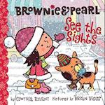 Brownie & Pearl See the Sights