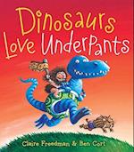 Dinosaurs Love Underpants