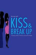 Kiss & Break Up