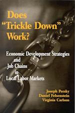 Does 'Trickle Down' Work?