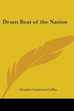 Drum Beat of the Nation