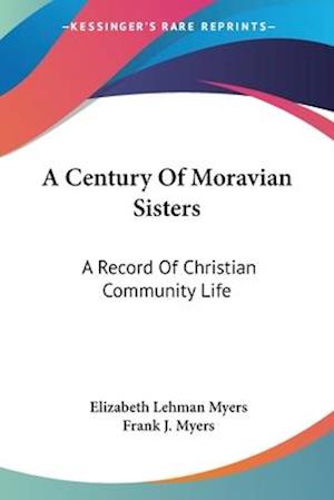 A Century Of Moravian Sisters