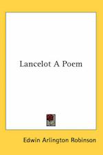 Lancelot A Poem