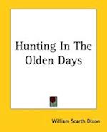 Hunting In The Olden Days