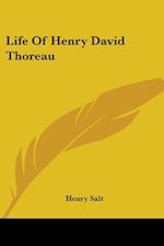 Life Of Henry David Thoreau