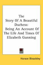 The Story Of A Beautiful Duchess