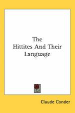 The Hittites And Their Language
