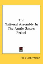 The National Assembly In The Anglo Saxon Period