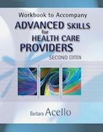 Workbook for Acello's Advanced Skills for Health Care Providers, 2nd