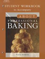 About Professional Baking Student Workbook