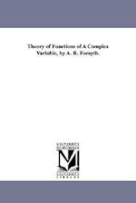 Theory of Functions of a Complex Variable, by A. R. Forsyth.