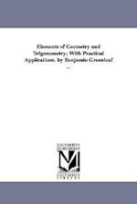 Elements of Geometry and Trigonometry; With Practical Applications. by Benjamin Greenleaf ...