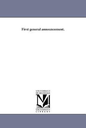 First General Announcement.