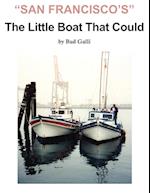 San Francisco's Little Boat That Could