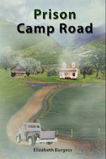 Prison Camp Road