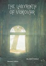The Labyrinth of Vukovar