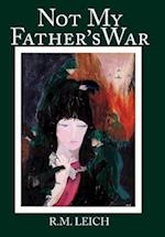 Not My Father's War