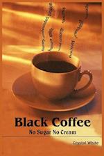 Black Coffee