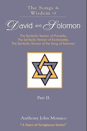 The Songs and Wisdom of DAVID AND SOLOMON Part II