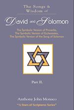 The Songs and Wisdom of DAVID AND SOLOMON Part II