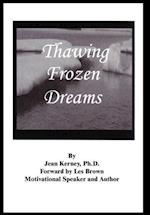 Thawing Frozen Dreams