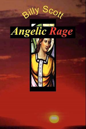 Angelic Rage