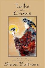 Talks With Crows