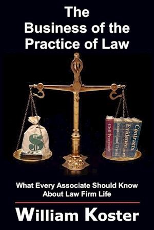 The Business of the Practice of Law