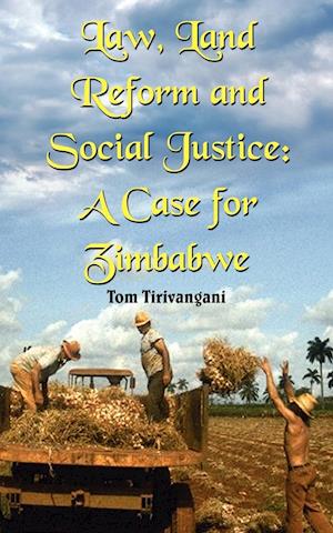 Law, Land Reform and Social Justice