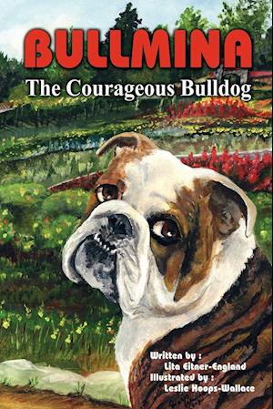 Bullmina the Courageous Bulldog