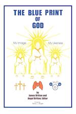 The Blue Print of God