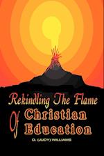 Rekindling the Flame of Christian Education