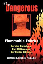 The Dangerous Flammable Fabrics