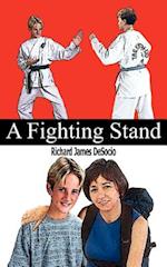 A Fighting Stand