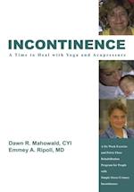 Incontinence a Time to Heal with Yoga and Acupressure