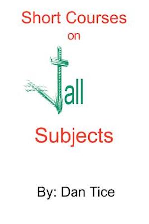 Short Courses on Tall Subjects