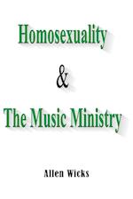 Homosexuality & the Music Ministry