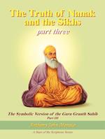 The Truth of Nanak and the Sikhs part three