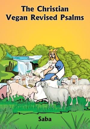 Christian Vegan Revised Psalms