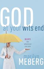 God at Your Wits' End